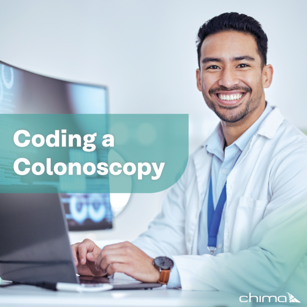 Coding A Colonoscopy CHIMA Coding A Colonoscopy CHIMA