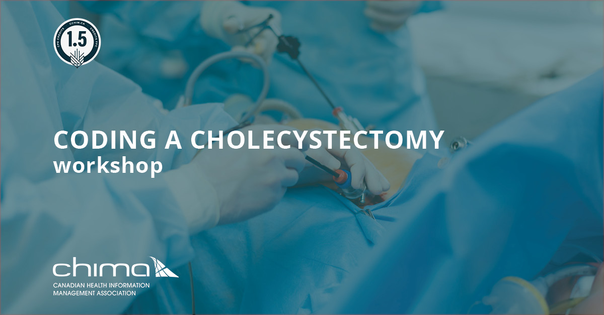 0117 Coding a cholecystectomy workshop – CHIMA