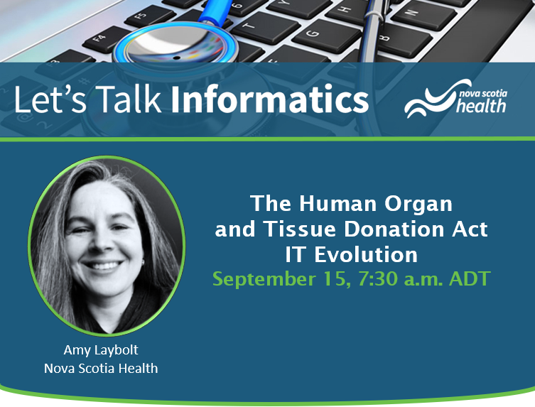 Let's talk informatics. The human organ and tissue donation act IT evolution