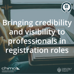 Banner for Bringing credibility and visibility to professionals in registration roles. It is sitting on a green overlay. The 1 CPE credit logo can be seen on the top right corner. CHIMA logo is on the bottom left corner.
