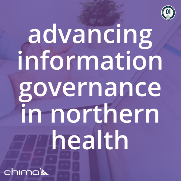Advancing information governance in Northern Health