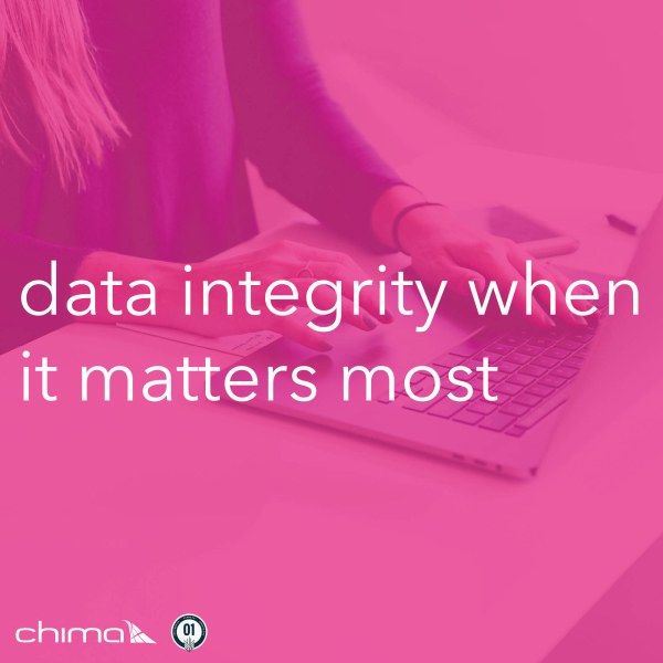 0210 Data Integrity when it Matters Most