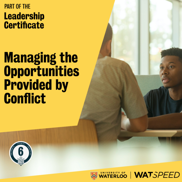 Managing the Opportunities Provided by Conflict