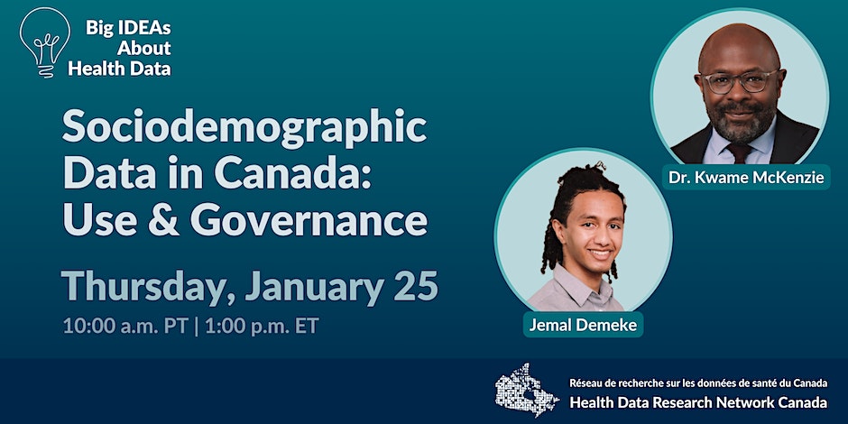 Big IDEAs About Health Data: Sociodemographic Data in Canada