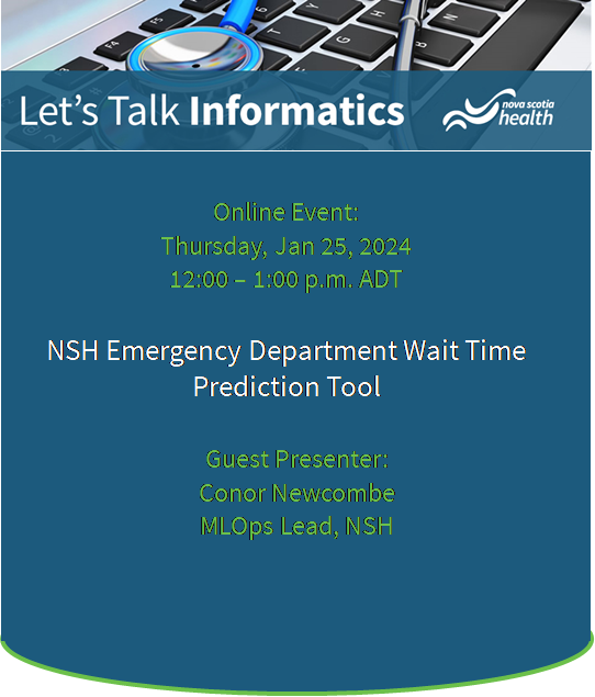 Let's Talk Informatics - NSH Emergency Wait Time Prediction Tool