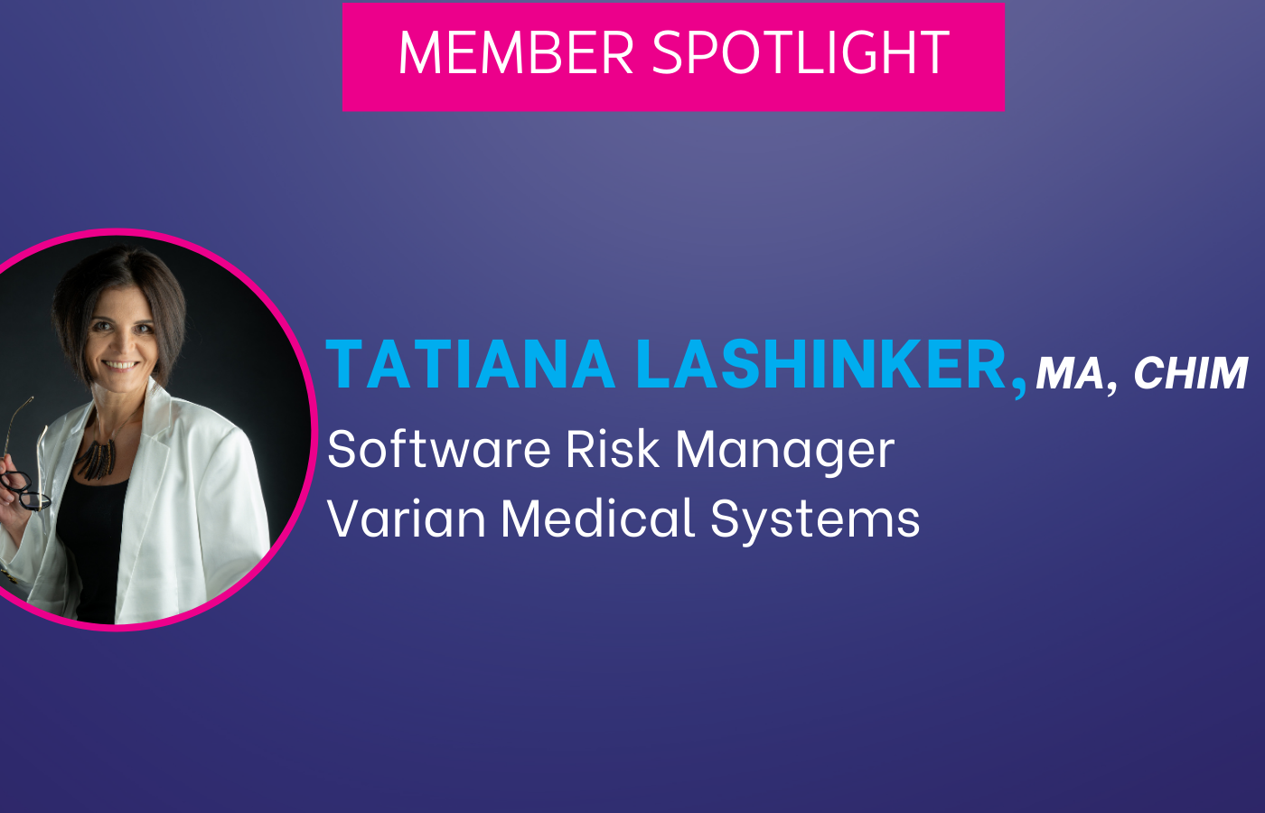 Member Spotlight: Tatiana Lashinker