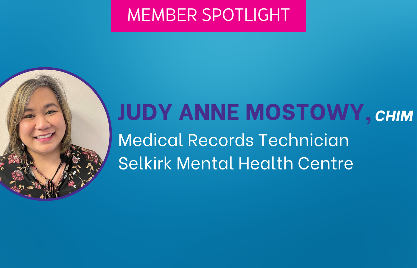 Member Spotlight: Judy Anne Mostowy