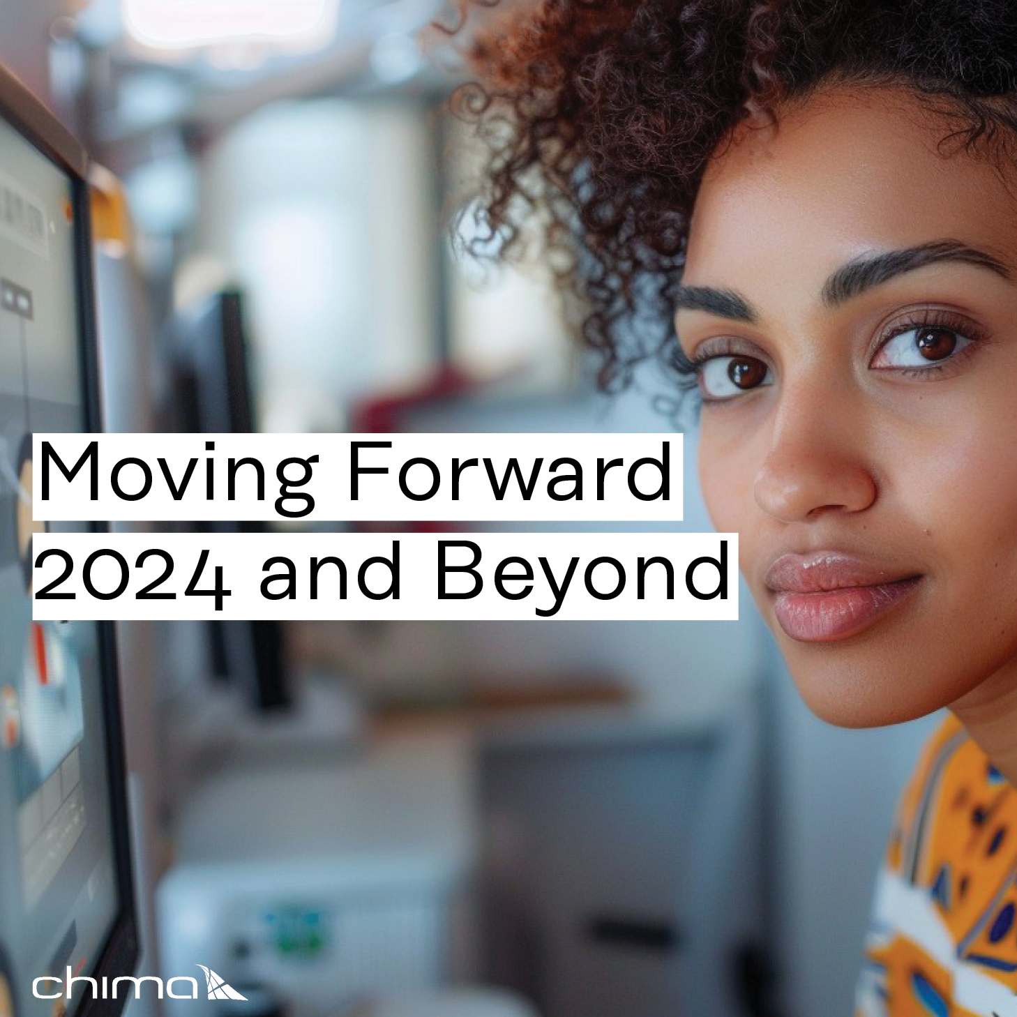 0256 Moving Forward – 2024 and Beyond – CHIMA