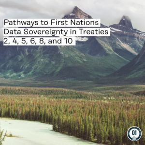 0394 - Pathways to First Nations Data Sovereignty in Treaties 2, 4, 5, 6, 8, and 10