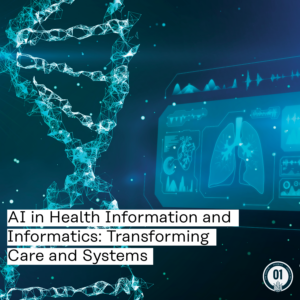 0417 AI in Health Information and Informatics: Transforming Care and Systems