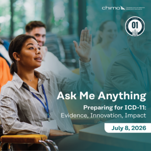 Ask Me Anything | Preparing for ICD-11 : Evidence, Innovation, Impact